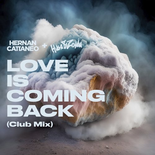 Hernan Cattaneo, Husa & Zeyada - Love Is Coming Back (Club Mix) [197338734032]